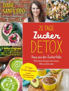 21-Tage-Zucker-Detox (eBook, ePUB) - Sanfilippo, Diane