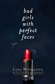 Bad Girls with Perfect Faces (eBook, ePUB)