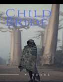 Child Bride (eBook, ePUB) Child Bride (eBook, ePUB)
