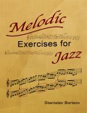 Melodic Exercises for Jazz (eBook, ePUB)