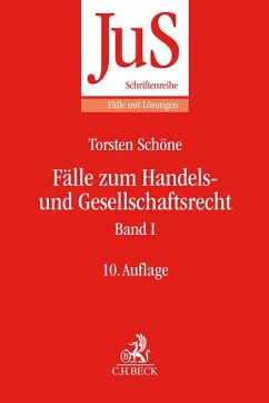 Fälle zum Handels- und Gesellschaftsrecht Band I - Schöne, Torsten