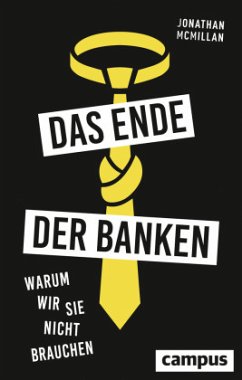 Das Ende der Banken - McMillan, Jonathan