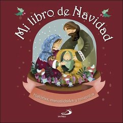 Mi libro de Navidad. Historias, manualidades y recuerdos - Santos Iglesias, Álvaro Manuel