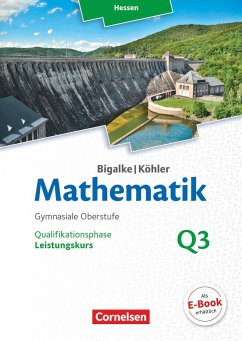 Mathematik Leistungskurs 3. Halbjahrk - Hessen - Band Q3 - Köhler, Norbert;Bigalke, Anton;Ledworuski, Gabriele