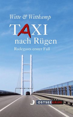 Taxi nach Rügen - Witte, Axel;Wittkamp, Rainer