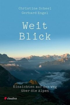 Weit-Blick - Scheel, Christine;Engel, Gerhard