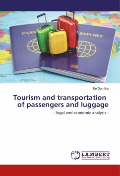 Tourism and transportation of passengers and luggage