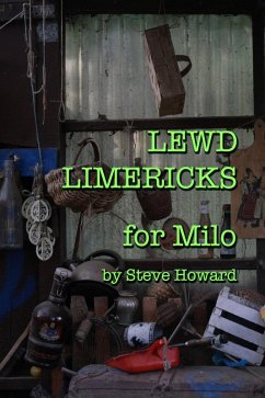 Lewd Limericks for Milo (eBook, ePUB) - Howard, Steve