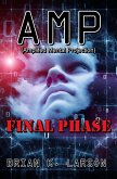 Amp Final Phase (A.M.P., #5) (eBook, ePUB)