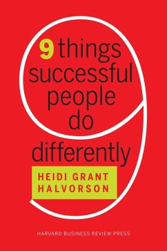 Nine Things Successful People Do Differently (eBook, ePUB) - Halvorson, Heidi Grant