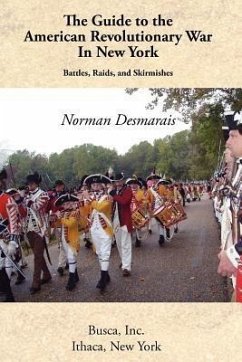 The Guide to the American Revolutionary War in New York (eBook, ePUB) - Desmarais, Norman