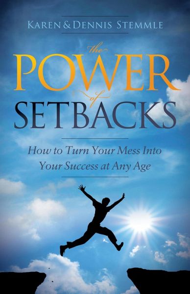The Power of Setbacks (eBook, ePUB) The Power of Setbacks (eBook, ePUB)