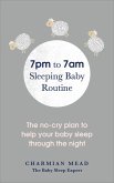 7pm to 7am Sleeping Baby Routine (eBook, ePUB)