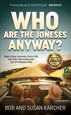 Who Are the Joneses Anyway? (eBook, ePUB)