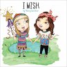 I Wish (eBook, ePUB) - Bild 1