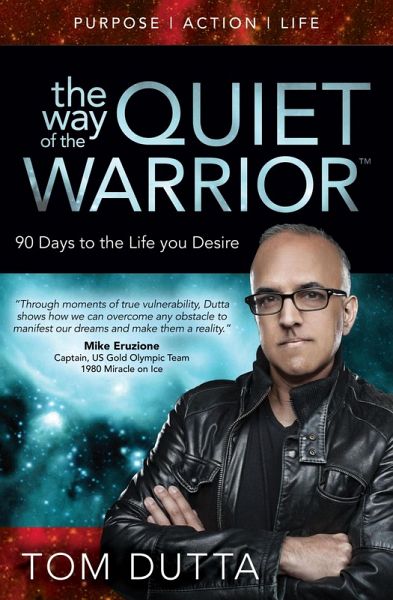 The Way of the Quiet Warrior (eBook, ePUB) The Way of the Quiet Warrior (eBook, ePUB)
