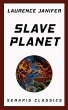 Slave Planet (Serapis Classics) (eBook,... - Bild 1