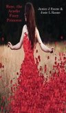 Rose, the Acadie Fairy Princess (eBook, ePUB)