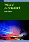 Physics of the Atmosphere (eBook, ePUB)