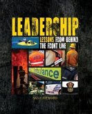 Leadership Lessons Behind The Front Line (eBook, ePUB)