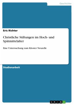 Christliche Stiftungen im Hoch- und Spätmittelalter (eBook, ePUB)