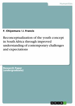 Reconceptualization of the youth concept in South Africa through improved understanding of contemporary challenges and expectations (eBook, ePUB)