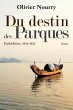 Du destin des Parques (eBook, ePUB) - Bild 1