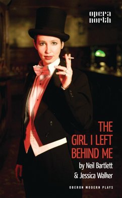 The Girl I Left Behind Me (eBook, ePUB) - Bartlett, Neil; Walker, Jessica