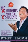 Why "A" Students Work for "C" Students and Why "B" Students Work for the Government (eBook, ePUB)