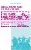 The Dark Philosophers (eBook, ePUB)