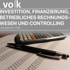 Investition, Finanzierung, betriebliches Rechnungswesen und Controlling (MP3-Download)