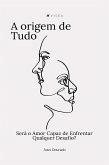 A origem de tudo (eBook, ePUB)