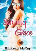 Saving Grace (The Forgiveness Series, #4) (eBook, ePUB)