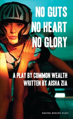 No Guts, No Heart, No Glory (eBook, ePUB) - Zia, Aisha
