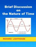 Brief Discussion on the Nature of Time (eBook, ePUB)