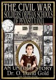The Civil War Soldiers' Orphan Schools of Pennsylvania 1864-1889 (eBook, ePUB)