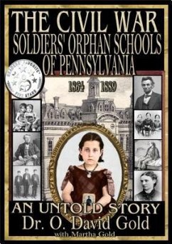 Cover The Civil War Soldiers' Orphan Schools of Pennsylvania 1864-1889 (eBook, ePUB)