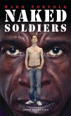 Naked Soldiers (eBook, ePUB)