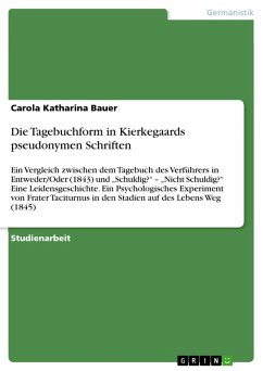 Die Tagebuchform in Kierkegaards pseudonymen Schriften (eBook, ePUB) - Bauer, Carola Katharina