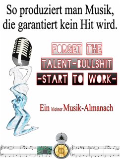 So produziert man Musik, die garantiert kein Hit wird (eBook, PDF) - Frieden, Friedrich