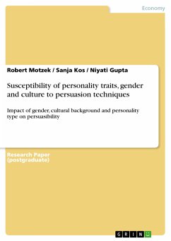 Susceptibility of personality traits, gender and culture to persuasion techniques (eBook, ePUB) - Motzek, Robert; Kos, Sanja; Gupta, Niyati