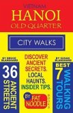 Vietnam. Hanoi Old Quarter, City Walks (Travel Guide) (eBook, ePUB)