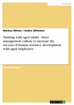 Training with aged adults - Error management culture to increase the success of human resource development with aged employees - (eBook, ePUB)
