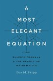 A Most Elegant Equation (eBook, ePUB)