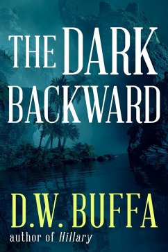 The Dark Backward (eBook, ePUB) - Buffa, D. W.