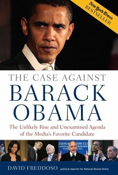 The Case Against Barack Obama (eBook, ePUB) - Freddoso, David