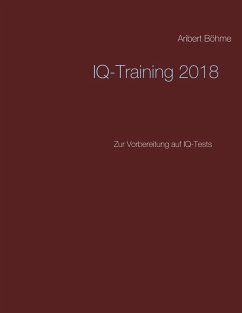 IQ-Training 2018 (eBook, ePUB) - Böhme, Aribert