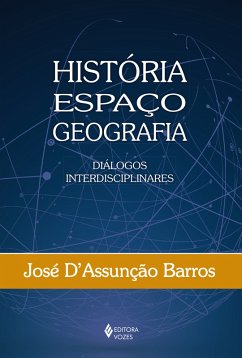 História, Espaço, Geografia (eBook, ePUB) - Barros, José D´Assunção
