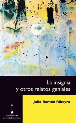 La insignia y otros relatos geniales (eBook, ePUB) - Ribeyro, Julio Ramón