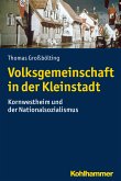 Volksgemeinschaft in der Kleinstadt (eBook, PDF)